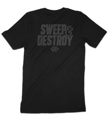 Sweep & Destroy- Black